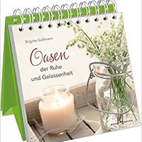 Bild 4: Oasen der Ruhe und Gelassenheit